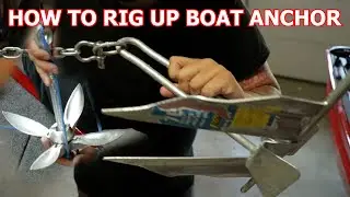 HOW TO TIE A BOAT ANCHOR (Setting up anchors for Jon Boat)