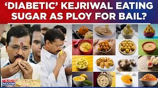 'Diabetic' Arvind Kejriwal Eats Mangoes, Sweets & Tea Inside Jail, Delhi CM's Ploy For Medical Bail?