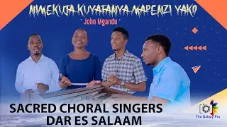 NIMEKUJA KUYAFANYA MAPENZI YAKO II  J. MGANDU II SACRED CHORAL SINGERS DSM (OFFICIAL MUSIC VIDEO 4K)