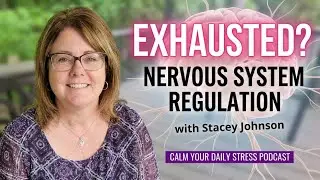 Feeling Off? It Might Be Your Nervous System with Stacey Johnson