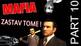 MAFIA - V&yacute;let do př&iacute;rody (by PeŤan) |PART 10|