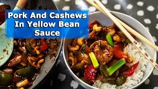 Pork In Yellow Bean Sauce - Tony's Comfort Kitchen