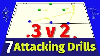 🎯 Best Soccer Drills: 3v2 Attacking Skill Practice (2021)
