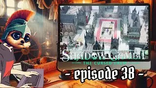 Shadow Gambit Episode 38 - Freeing Gaelle & Teresa