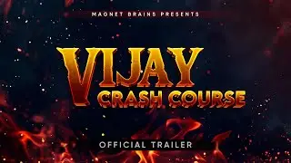 Finally the Wait is Over 😍| Vijay Crash Course - Official Trailer🔥🚀