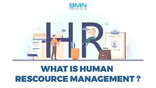 What is Human Resource Management? | Full Details in Hindi | BMN Infotech