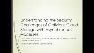 ICDE'17-Understanding the Security Challenges of Oblivious Cloud Storage with Asynchronous Accesses