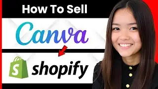 How to Sell Canva Templates on Shopify 2026 (Step By Step)