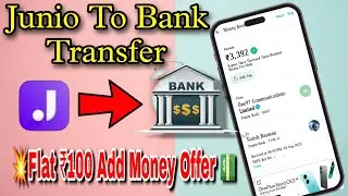 Junio to Bank Transfer | Junio New Offer | Junio Live Withdrawal | Junio Add Money Offer