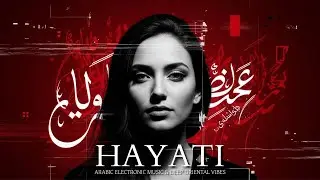 Hayati (حياتي) | Arabic Techno House Mix 2026 &ndash; Deep Oriental Beats & Bass