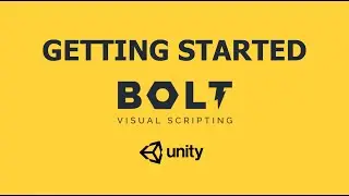 Bolt Visual Scripting For Begginers