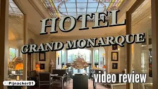 Hotel & Spa Le Grand Monarque video review