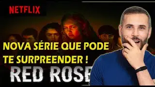 CHEGOU A NOVA S&Eacute;RIE da NETFLIX QUE PODE TE SURPREENDER