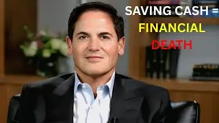 Why Saving Cash Is Killing Your Wealth: Mark Cuban's Lesson on Beating Inflation for Beginners and 