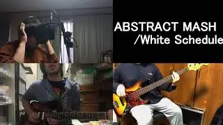 ABSTRACT MASH/White Schedule カバー