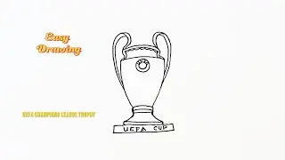 How to Draw UEFA Champions League Trophy || Easy Drawing UEFA League trophy || Easy drawing tutorial