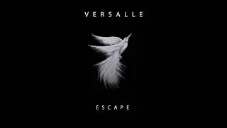 Versalle - Escape (Full Album)