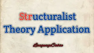 Structuralist theory application