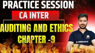 Audit of Different Types of Entities | Chapter 9 | Quick Revision & Answer Writing