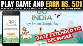 Google Pay has extended the last date of the Go India virtual travel game | Get a Free 