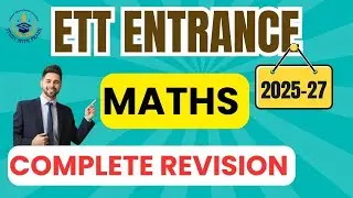 Punjab ETT Entrance Exam 2025 | 46-Minute Complete Maths Class | Important Questions & Solutions