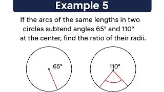 Find Ratio of Radii | Arcs of Same Length Subtend Angles 65&deg; & 110&deg; | Class 11 Trigonometry