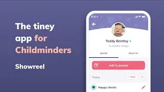 Discover the tiney app. The total tool for modern childminders.