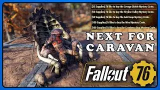 Fallout 76: Caravan 2 New Employees and More Rewards.