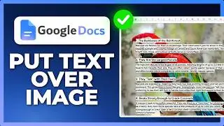 How to Put Text Over an Image in Google Docs (2 Easy Methods)