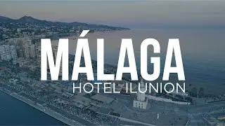 ILUNION Malaga | Bienvenido a un mundo diferente