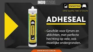 Industore: Innotec Adheseal | Breed inzetbare, elastisch blijvende kitten voor lijmen en afdichten.