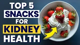 5 KIDNEY-FRIENDLY Snacks You&rsquo;ll Wish You Tried Sooner! Healthy Recipes For Kidney Patients!