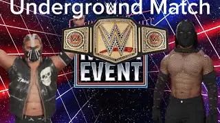 Lyons Vs ThatGuyJason101 For The WWE Championship In A Underground Match