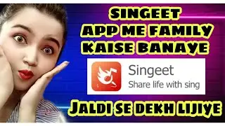 How to create family in singeet || singstar me family kaise banaye || #singeet #singstar