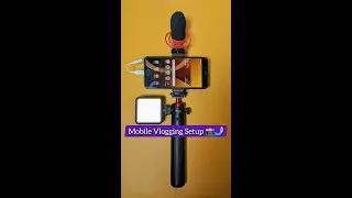 Smartphone Vlogging Setup #shorts #vlogging #vlogger