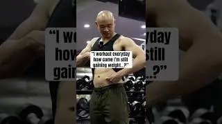 &ldquo;I workout everyday how come I&rsquo;m still gaining weight&hellip;?&rdquo;
