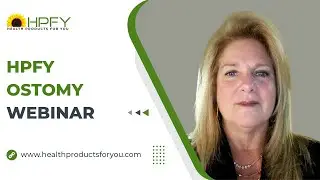 HPFY Ostomy Webinar - May 2022 - Hot Summer Fun With An Ostomy