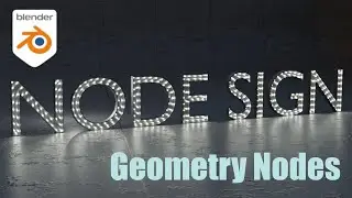 Узлы геометрии Blender: создание процедурных вывесок