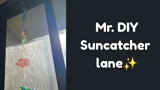 🌈✨ DIY Colorful Suncatcher Lane | Easy Handmade Window Decor 🌞
