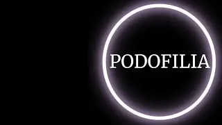 Podofilia