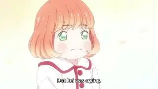 Momo saw when Rei is crying~