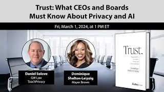 Webinar   Trust What CEOs and Boards Must Know About Privacy and AI