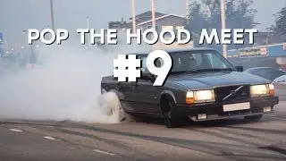 Pop The Hood Meet #9 | Alin