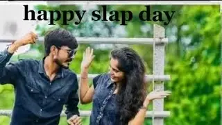 happy slap day whatsapp status 😥2021 Slap day Status video new