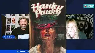 Women Of Horror Spotlight: Interview With The Co Director Of HANKY PANKY