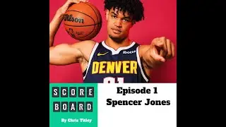 Episode 1 - Inside the NBA Journey: Spencer Jones on Success, Money & Life Beyond Basketball