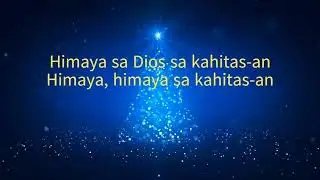 PASTORELA | 11th MASS | GLORIA | HIMAYA SA DIYOS | WITH LYRICS