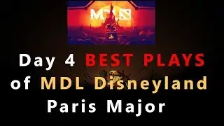 Day 4 Best Plays of MDL Disneyland Paris Major