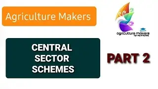 CENTRAL SECTOR SCHEMES- PART 2| Market Intervention Scheme| PM AASHA| Agriculture Makers|