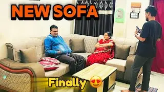 Finally Ghar Mein Aaya New Sofa 🛋️ | Family Reaction